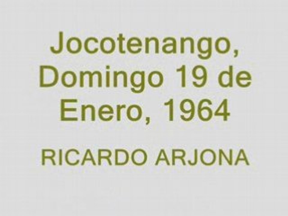 19 de Enero 1964 - Ricardo Arjona