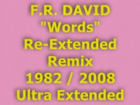 F.R. DAVID Words Re-Extended Remix 1982 / 2008 (Ultra)