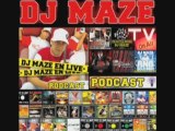 DJ MAZE MIX LIVE RADIO # 1