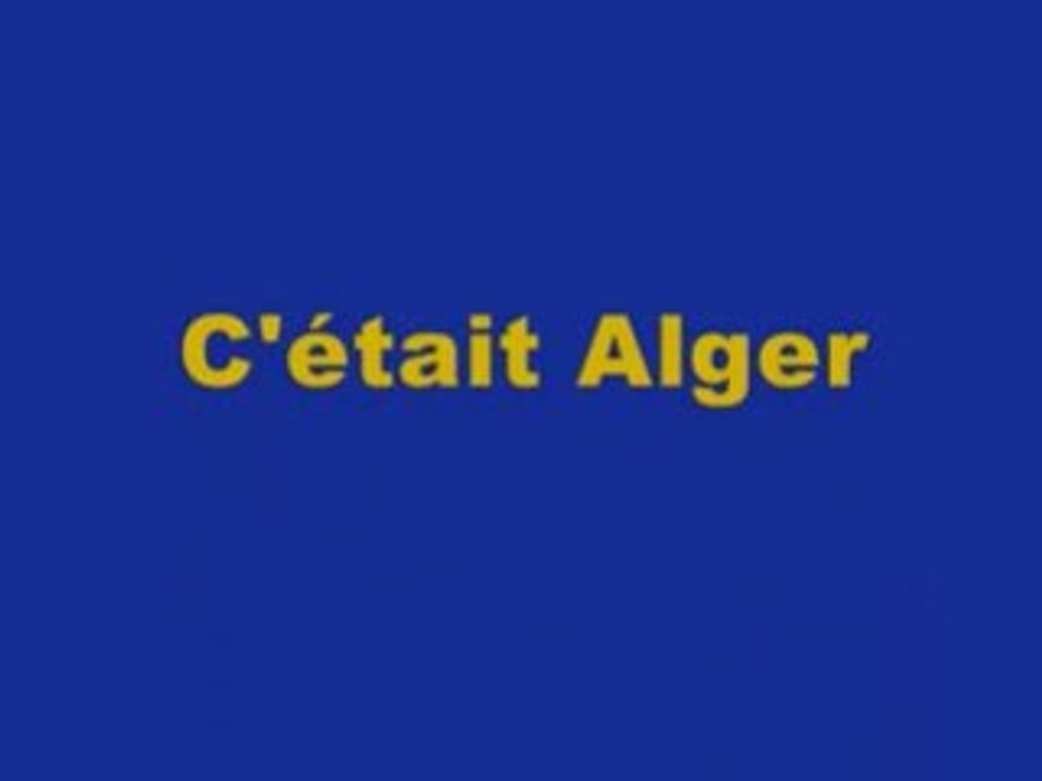 C'était Alger