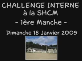 Challenge Interne  2OO9 (SHCM) 1ère manche