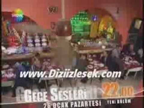 Gece Sesleri 16.Bölüm Fragmanı 26 Ocak 2009