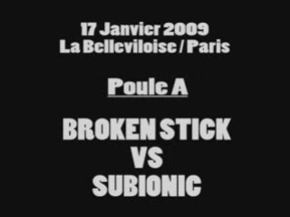 1-1 Urban Trophee 2009 - Broken Stick VS Subionic