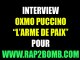 Oxmo Puccino L'arme de Paix L'interview
