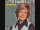 Séverine Il faut chanter la vie (1973)