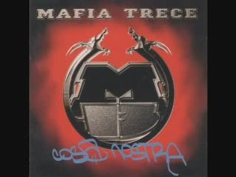 Mafia Trece - Le mauvais chemin
