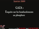 GAZA : Enquete sur les bombardements au phosphore