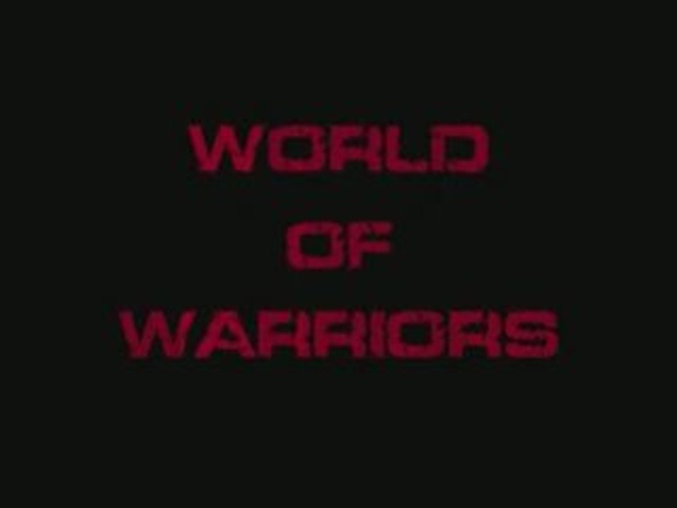 Ma vidéo World of Warriors - Cuffie
