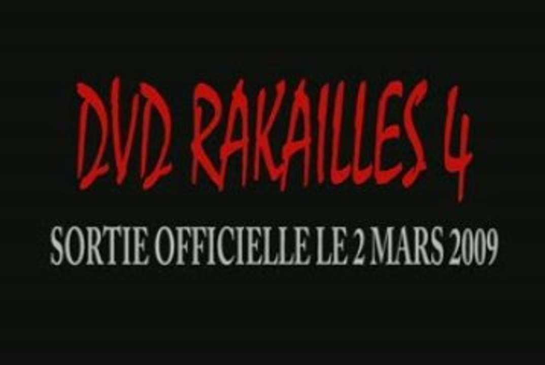 Rakailles 4 DVD SKYBLOG OFFICIEL