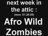 attic addict Afro wild zombies teaser