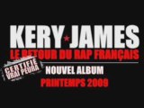 Kery james - le retour du rap francais EXCLU SON LOURD