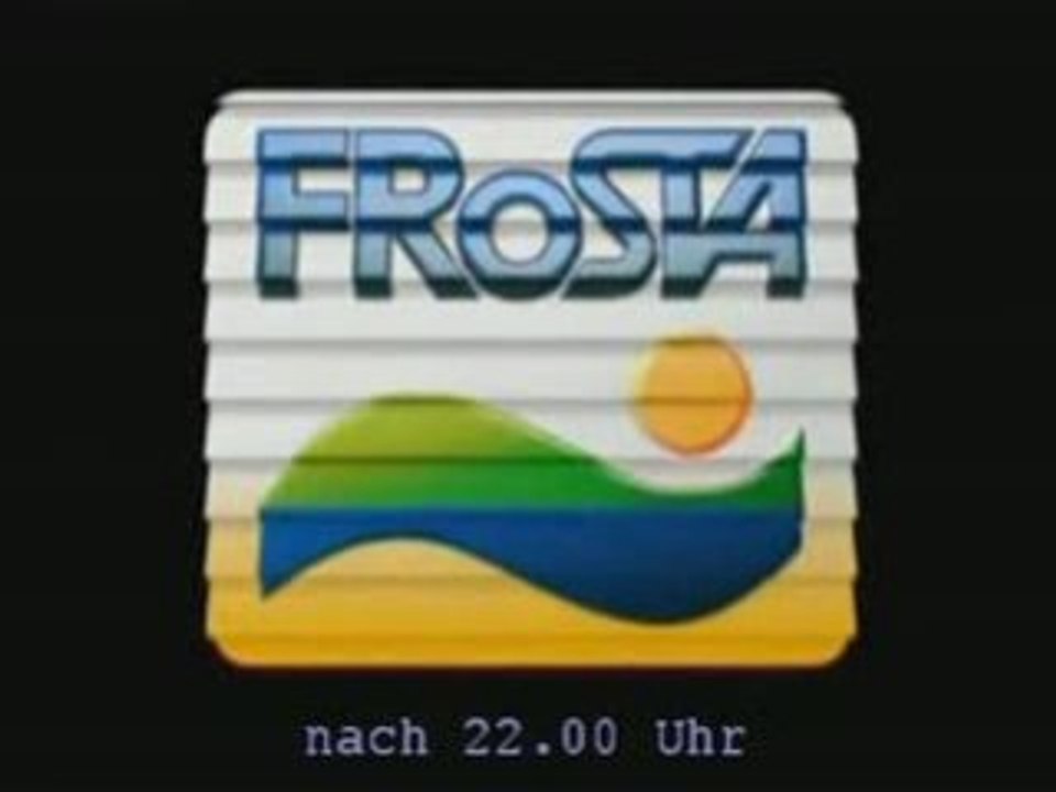 Frosta vor und nach 22.00 Uhr