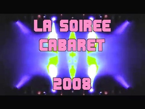 SOIREE CABARET 2008 - Bonus 1 - LES ESSAIS LUMIERE