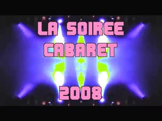 SOIREE CABARET 2008 - Bonus 1 -  LES ESSAIS LUMIERE