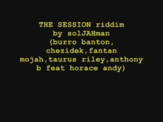 The session riddim 2008 by solJAHman