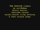 The session riddim 2008 by solJAHman