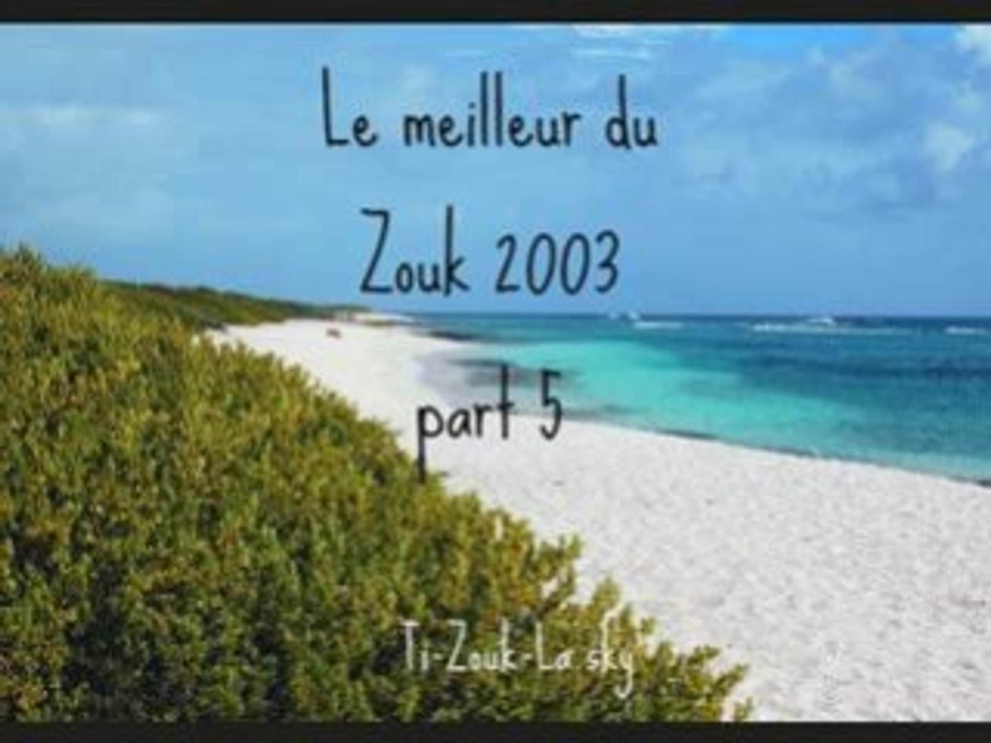 ZOUK 2003 PART.V