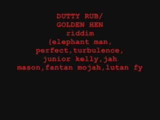 Golden hen / dutty rub riddim by solJAHman