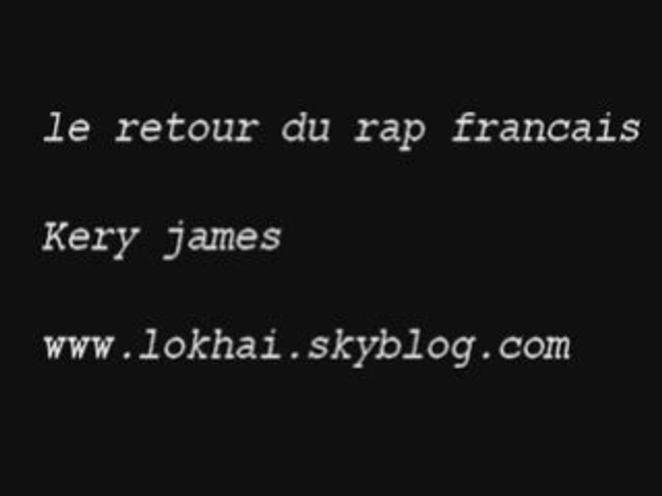 Kery james le retour du rap francais