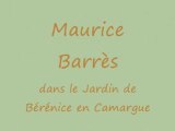 Maurice Barrès dans le Jardin de Bérénice en Camargue