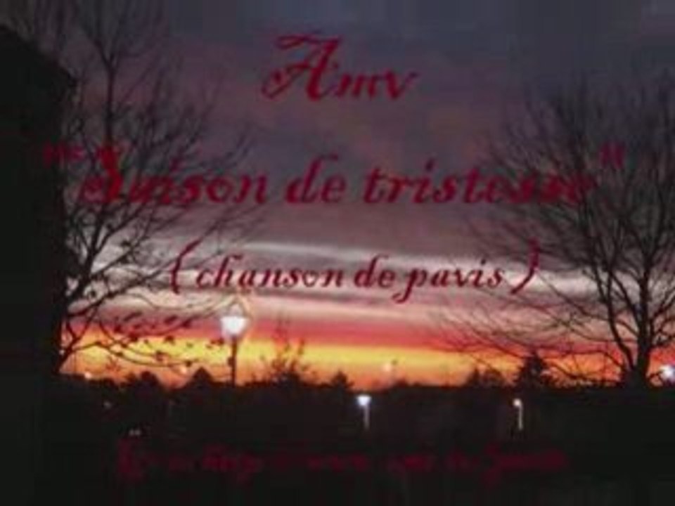 amv "Saison de tristesse" ( chanson de pavis )