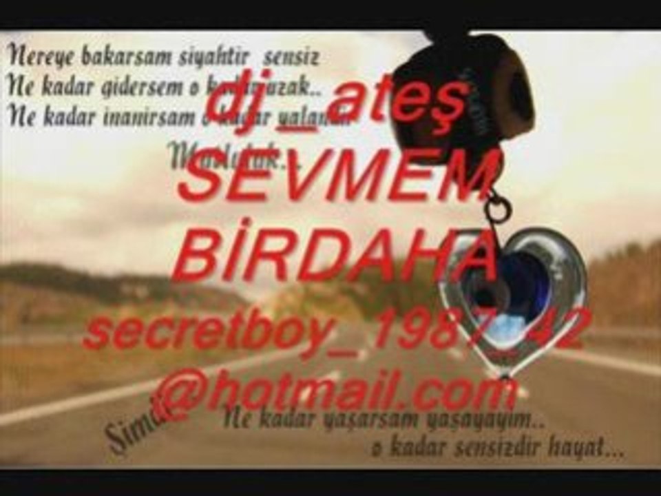 Dj ateş sevmem birdaha