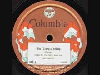 The Georgia Stomp-Charles Fulcher Orchestra 1925
