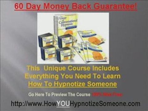 How To Hypnotize Someone Using Conversational Hypnosis
