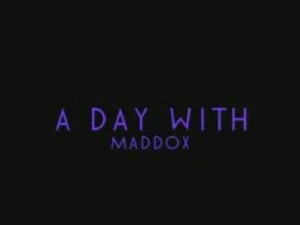 A DAY WITH MADDOX