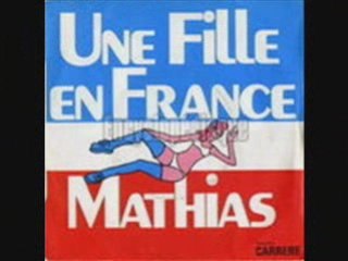 Mathias (Ollivier) Une fille en France (1975)