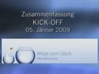 Mentaltraining "Wege zum Glück " - Kick Off