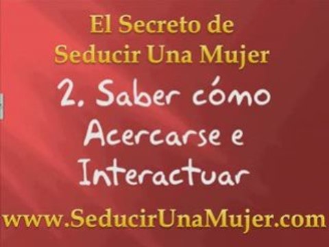 Seducir Mujeres: El Secreto de Ligar Mujeres