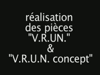 Réalisation V.R.U.N.