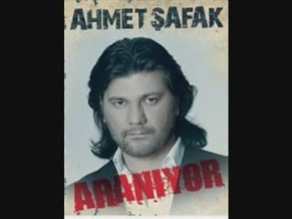 Ahmet Şafak Aranıyor karma