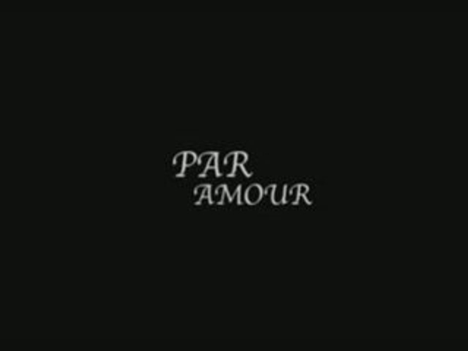 Par amour - 2005/06