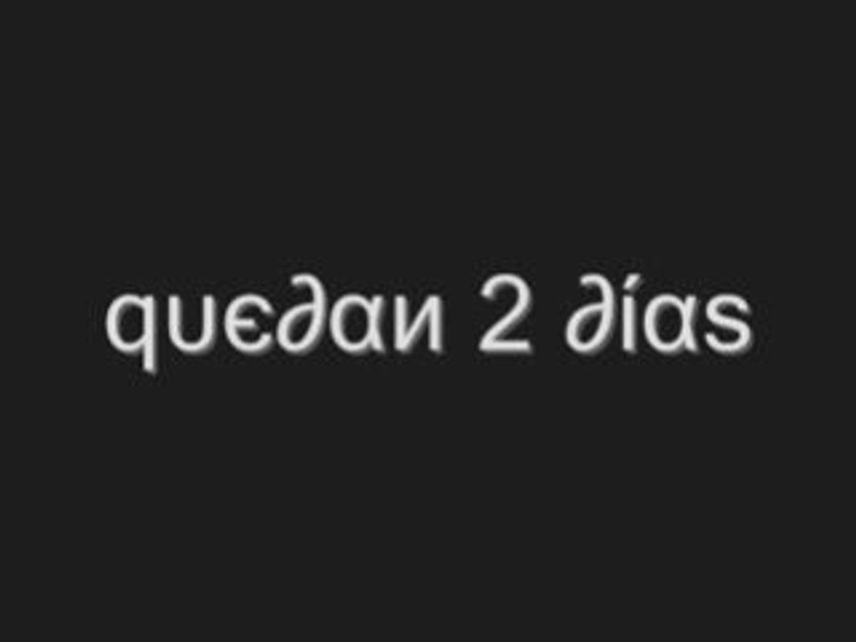 Quedan 2 días