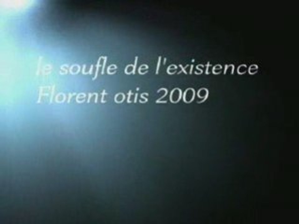 le soufle de l'existence ( compo originale 2009)