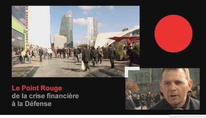 1124 LE POINT ROUGE #16 CRISE FINANCIÈRE A LA DÉFENSE