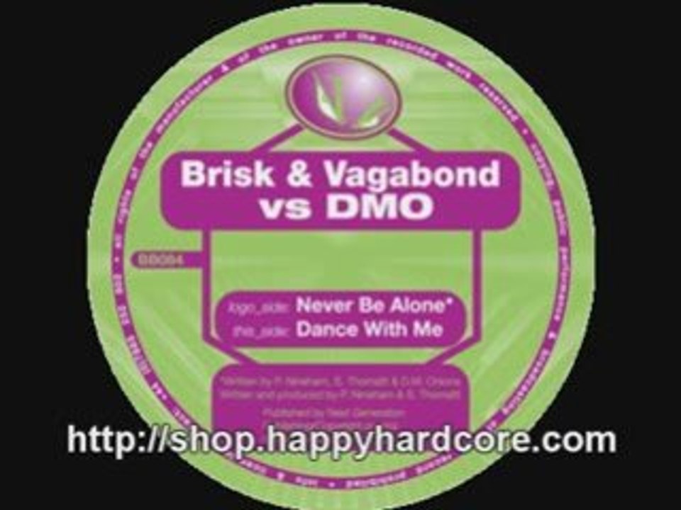 Brisk Vagabond DMO Never Be Alone happyhardcore techno BB084