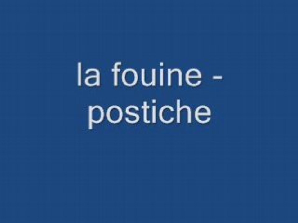 La fouine postiche