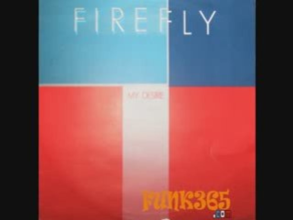 FIREFLY - My desire - 1981 - Mr Disc Organization