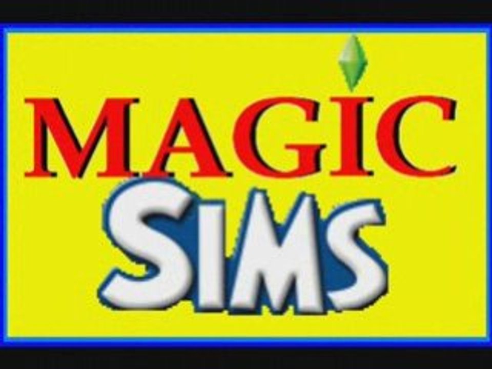 Magic Sims - Episode 3 Saison 2 | Evenement sur...