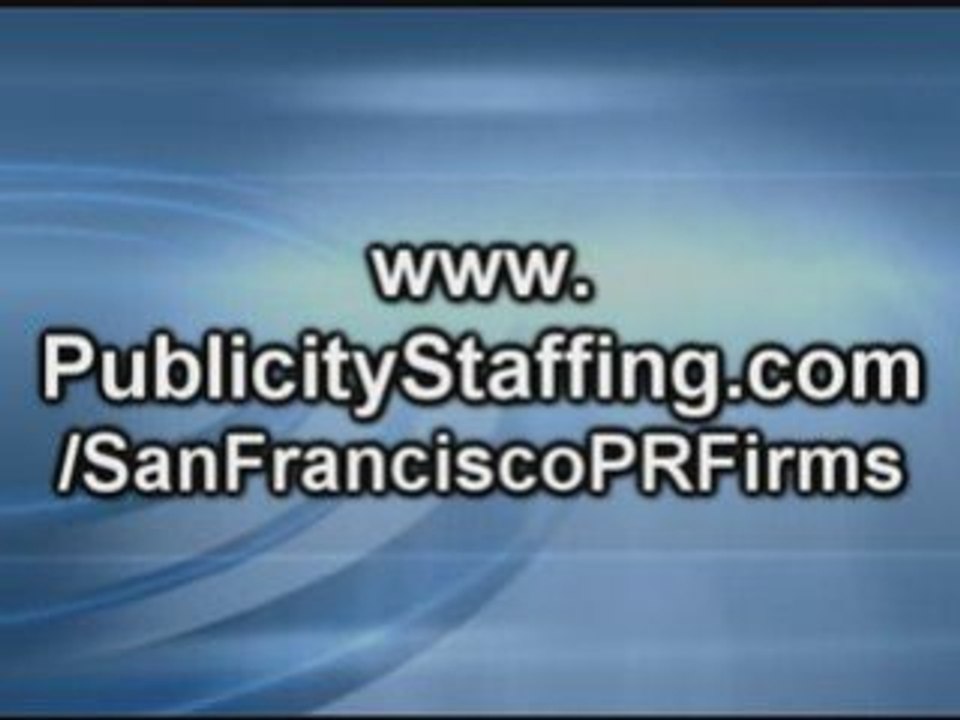 San Francisco PR Firms - San Francisco Publicity