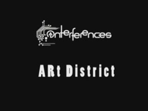 ArT DisTricT au Molodoi - Festival INTERFERENCE 2008