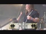 At The Gates - Slaughter Of The Soul [ Live ]