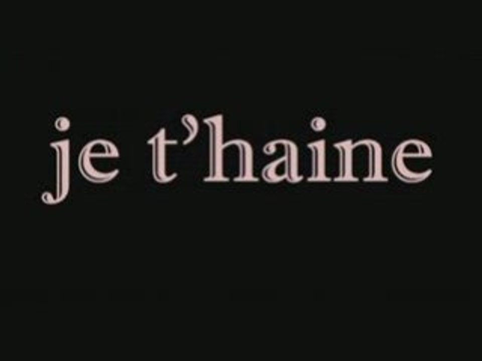 Je t'haine - 2006/07