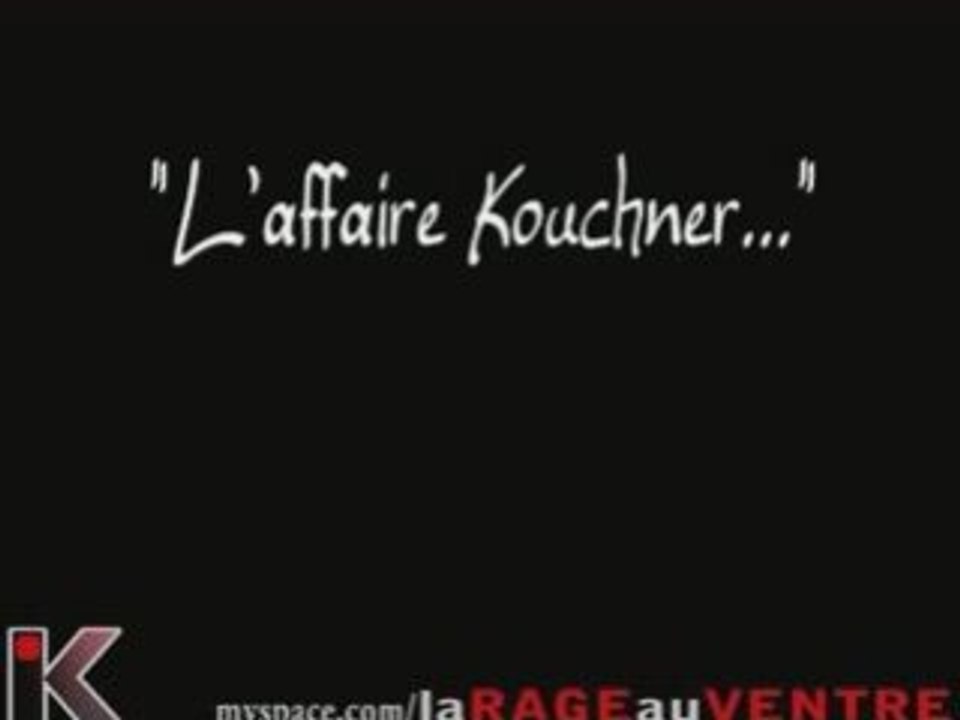 l'affaire kouchner