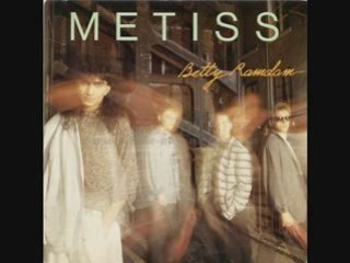 Metiss / Betty Ramdam