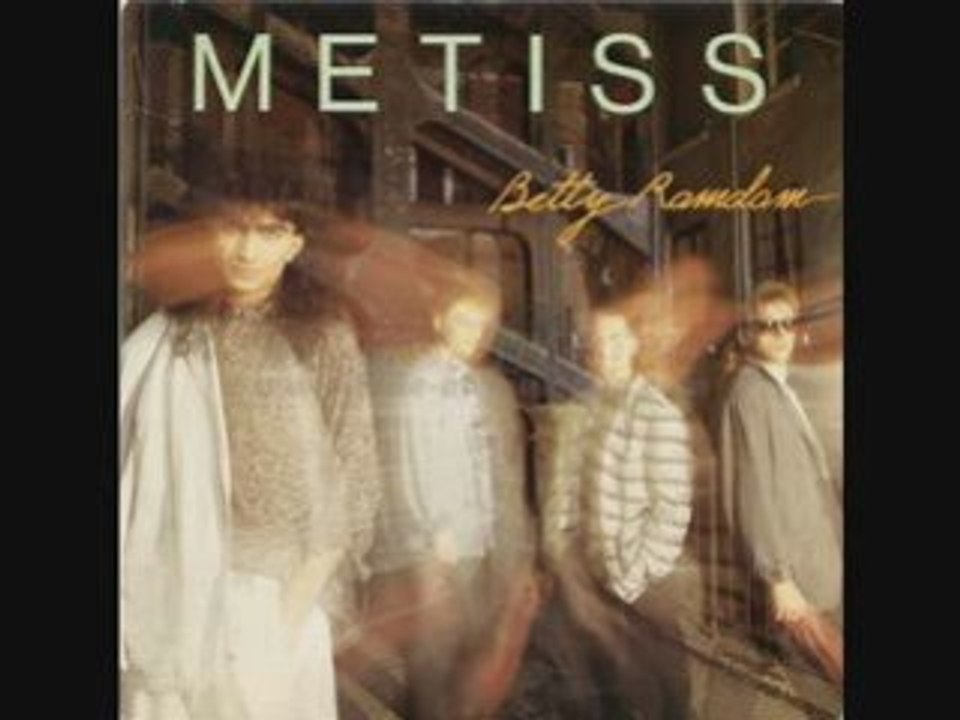 Metiss / Betty Ramdam