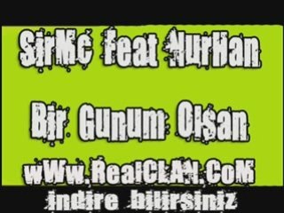 SirMc Feat NurHan - Bir Günüm Olsan ( SLOW PARÇA )